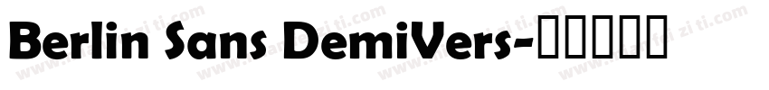 Berlin Sans DemiVers字体转换